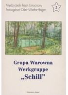 3 Volumes - Grupa Warowna Werkgruppe "Scharnhorst", "Schill" & "Ludendorf"